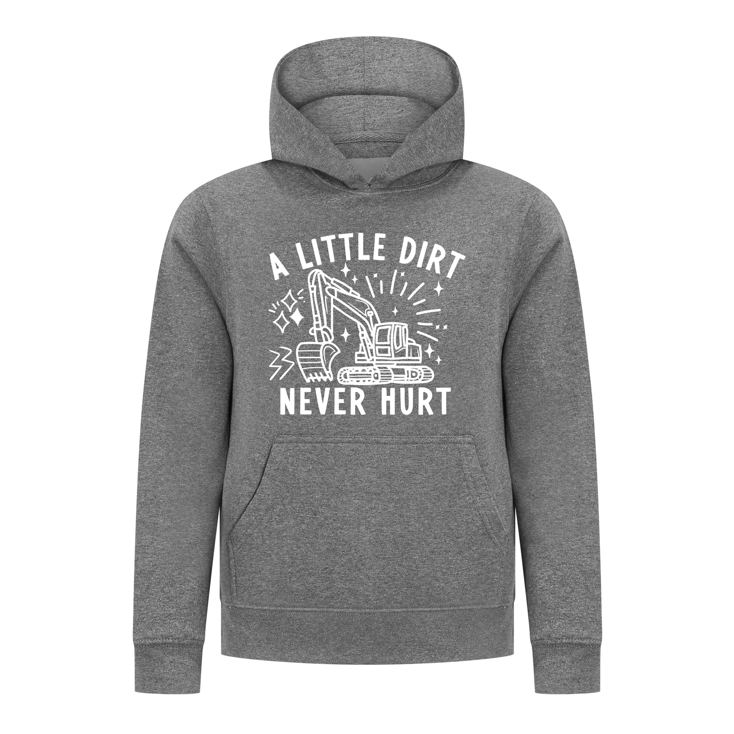 Everyday Kids Construction collection Pullover  Hoodie – “A Little Dirt Never Hurt” Graphic Sweatshirt
