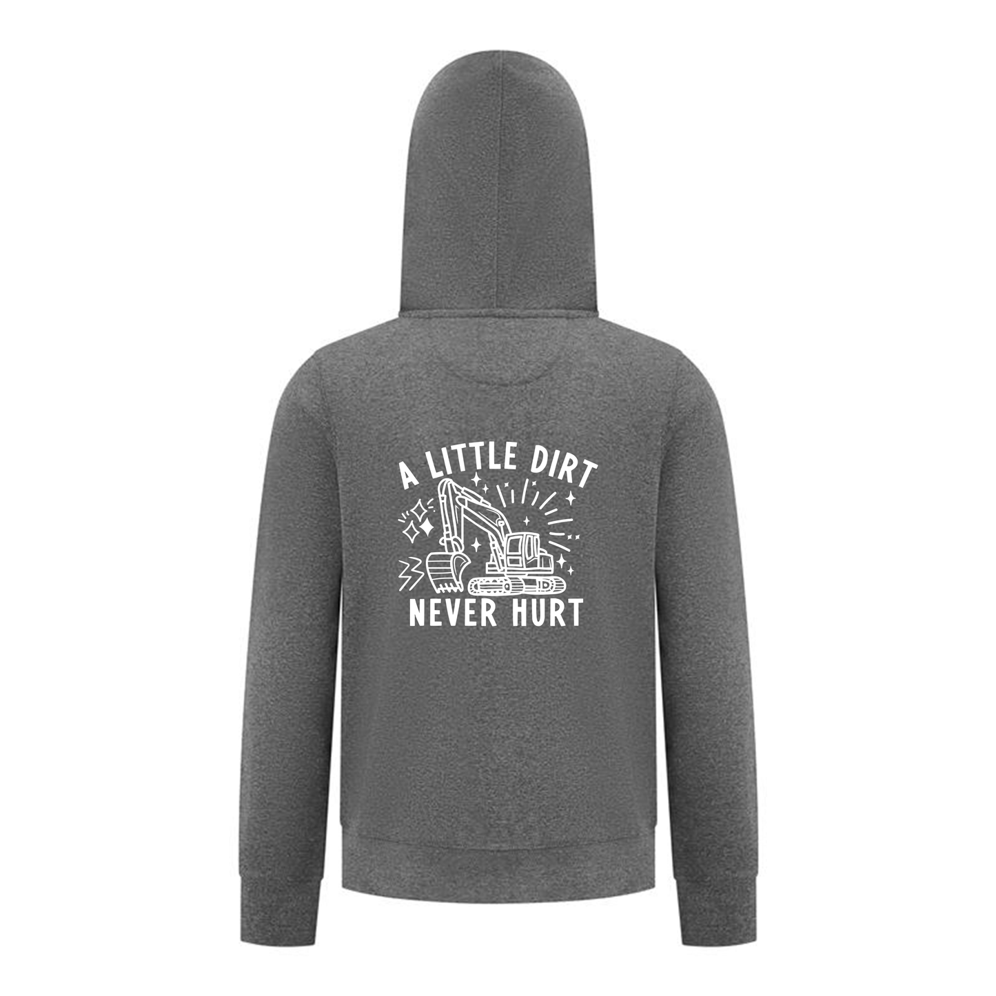 Everyday Kids Construction collection Zip Up  Hoodie – “A Little Dirt Never Hurt” Graphic Sweatshirt